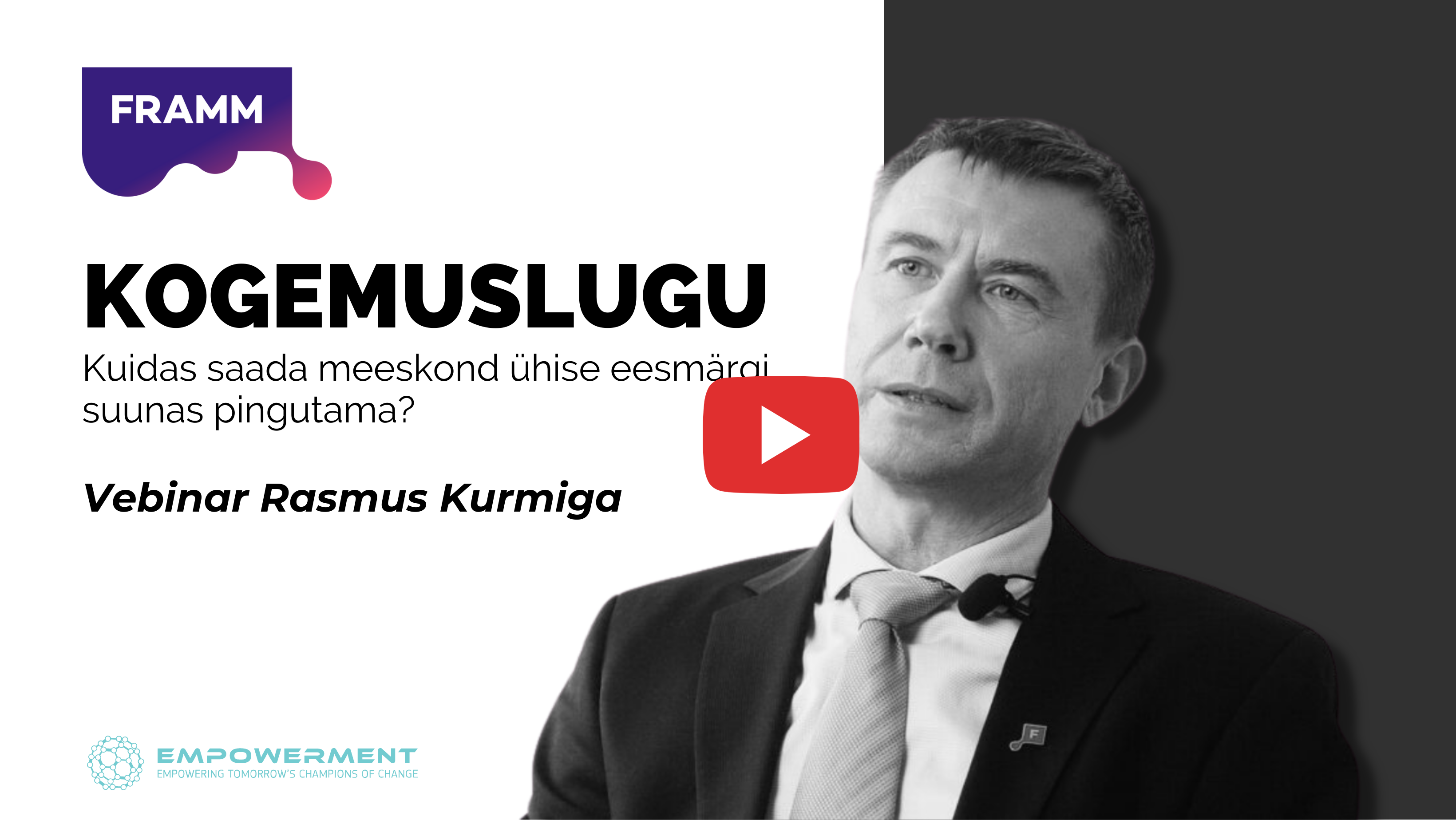 Kuidas saada meeskond ühise eesmärgi nimel pingutama – Rasmus Kurm